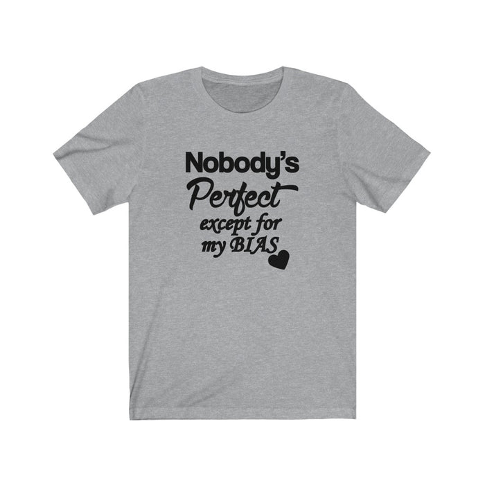 Nobody's Perfect Except For My Bias Love T-Shirt - Trendy Kpop T-shirts - Kpop Classic T-Shirt
