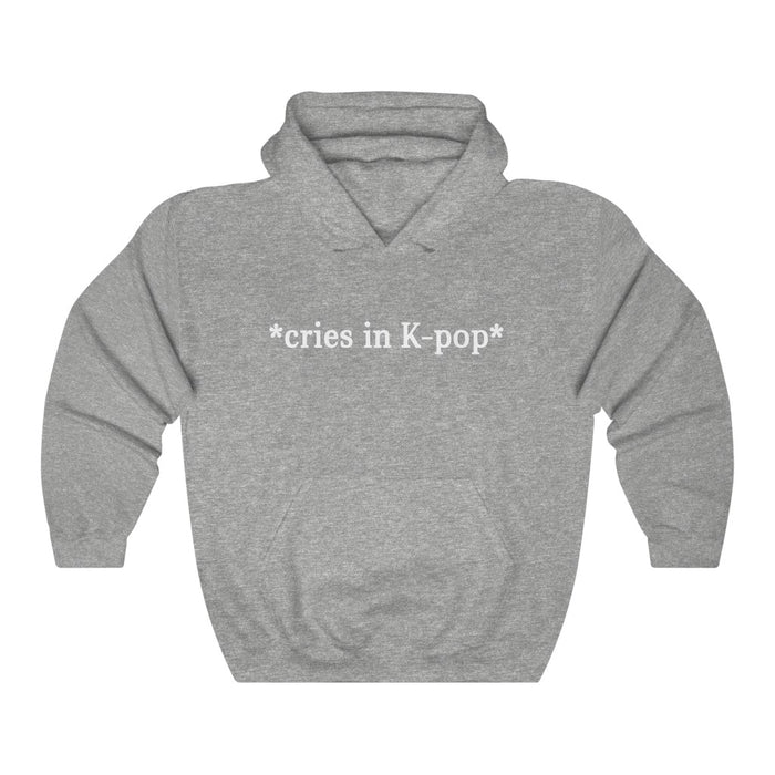 *Cries In K-pop* Hoodie - Trendy Winter Kpop Hoodies Kpop Fashion - Kpop Hooded Sweater