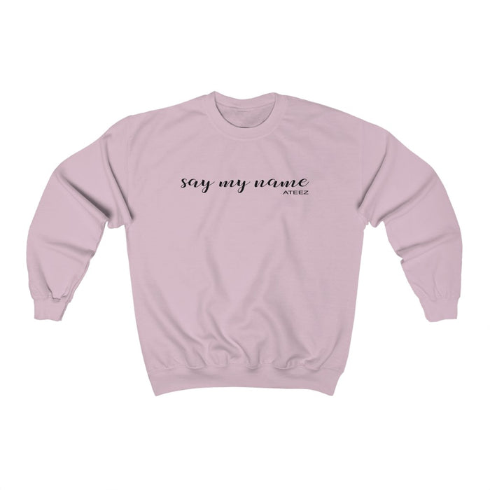 Ateez Say My Name Ateez Sweatshirt - Ateez Sweatshirt - Kpop Crewneck Women Sweatshirt
