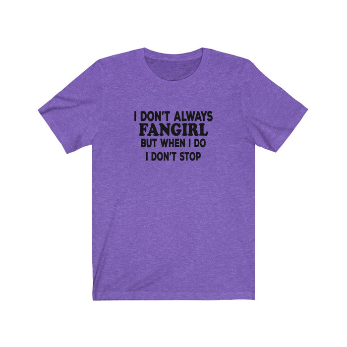 I Don't Always Fangirl But When I do I Don't Stop T-Shirt - Trendy Kpop T-shirts - Kpop Classic T-Shirt