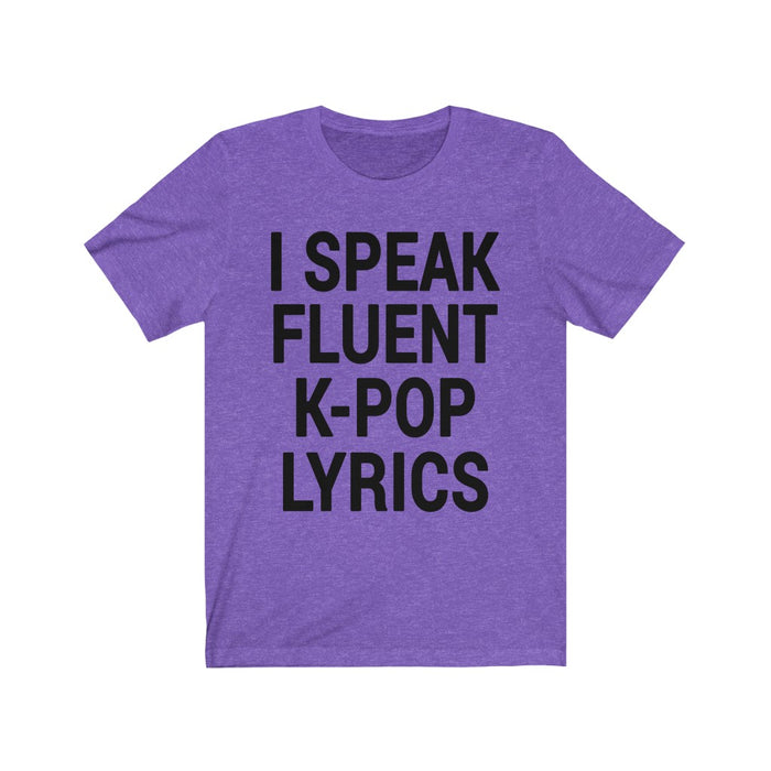 I Speak Fluent K-pop Lyrics T-Shirt - Trendy Kpop T-shirts - Kpop Classic T-Shirt