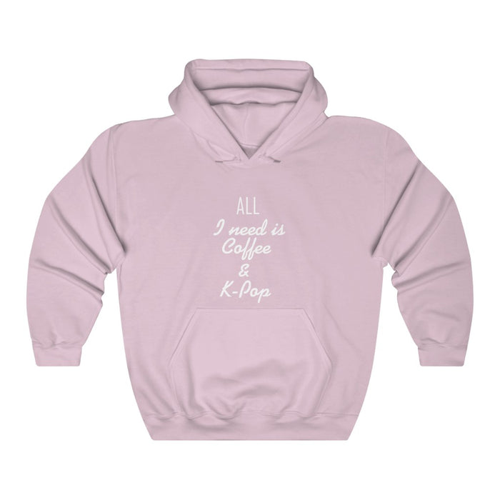 All I Need Is Colle & K-Pop Hoodie - Trendy Winter Kpop Hoodies - Kpop Hooded Sweater