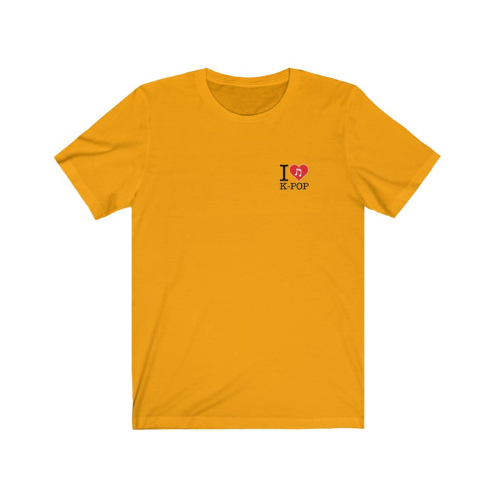 I Love Kpop Badge Unisex T-Shirt - Kpopshop